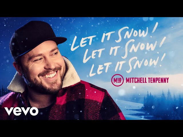 Mitchell Tenpenny - Let It Snow! Let It Snow! Let It Snow!