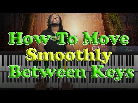 #63: How To Move Smoothly Between Keys