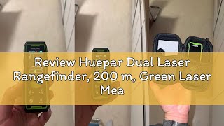 Review Huepar Dual Laser Rangefinder, 200 m, Green Laser Measuring Device, Laser Rangefinder, LCD Di