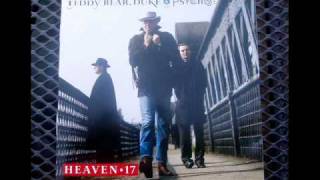 Heaven 17 - Train of Love in Motion