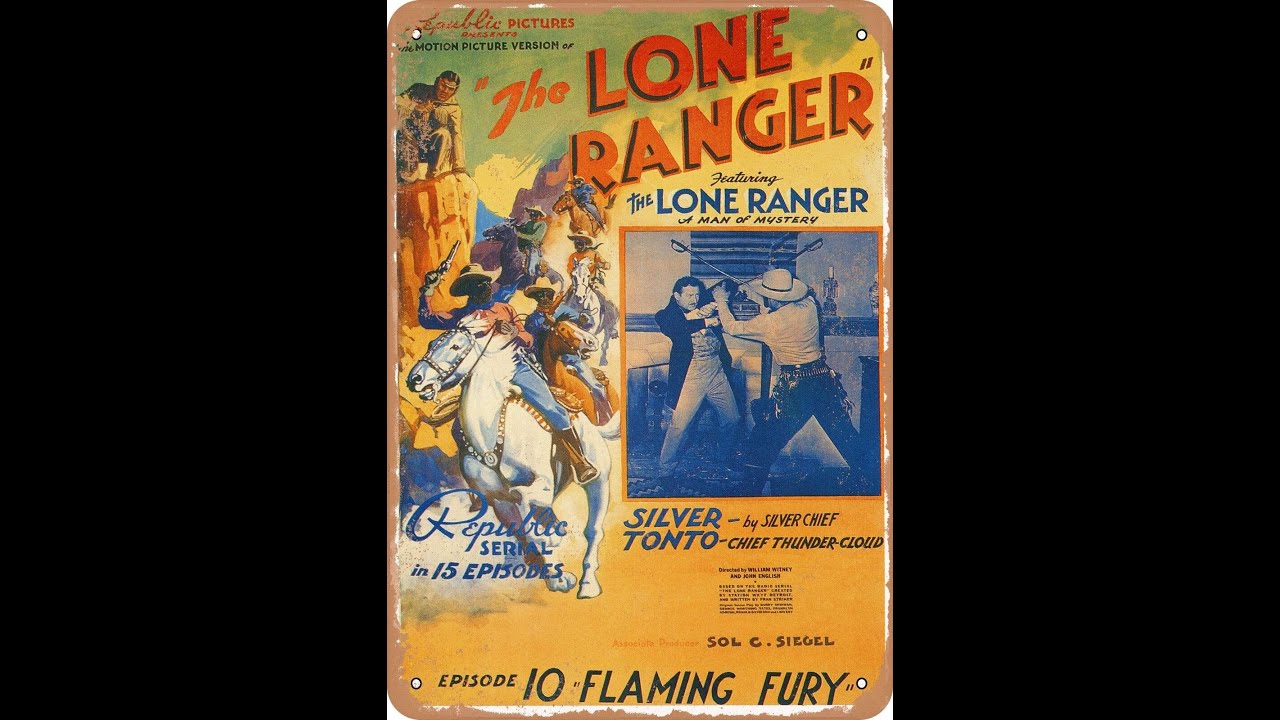 The Lone Ranger - Chapter 10/15 - Flaming Fury (1938) - YouTube