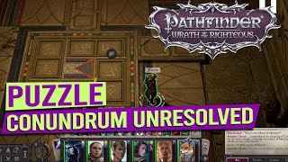 Conundrum Unresolved Puzzle - PATHFINDER WRATH OF THE RIGHTEOUS