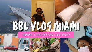 BBL VLOG MIAMI WITH DR. FISHER | BBL VLOG PRE OP + TRAVEL + BBL PREP