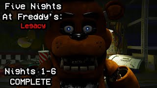 Five Nights At Freddy's: Legacy | Nights 1-6 COMPLETE [FNAF Fan Games 2025]