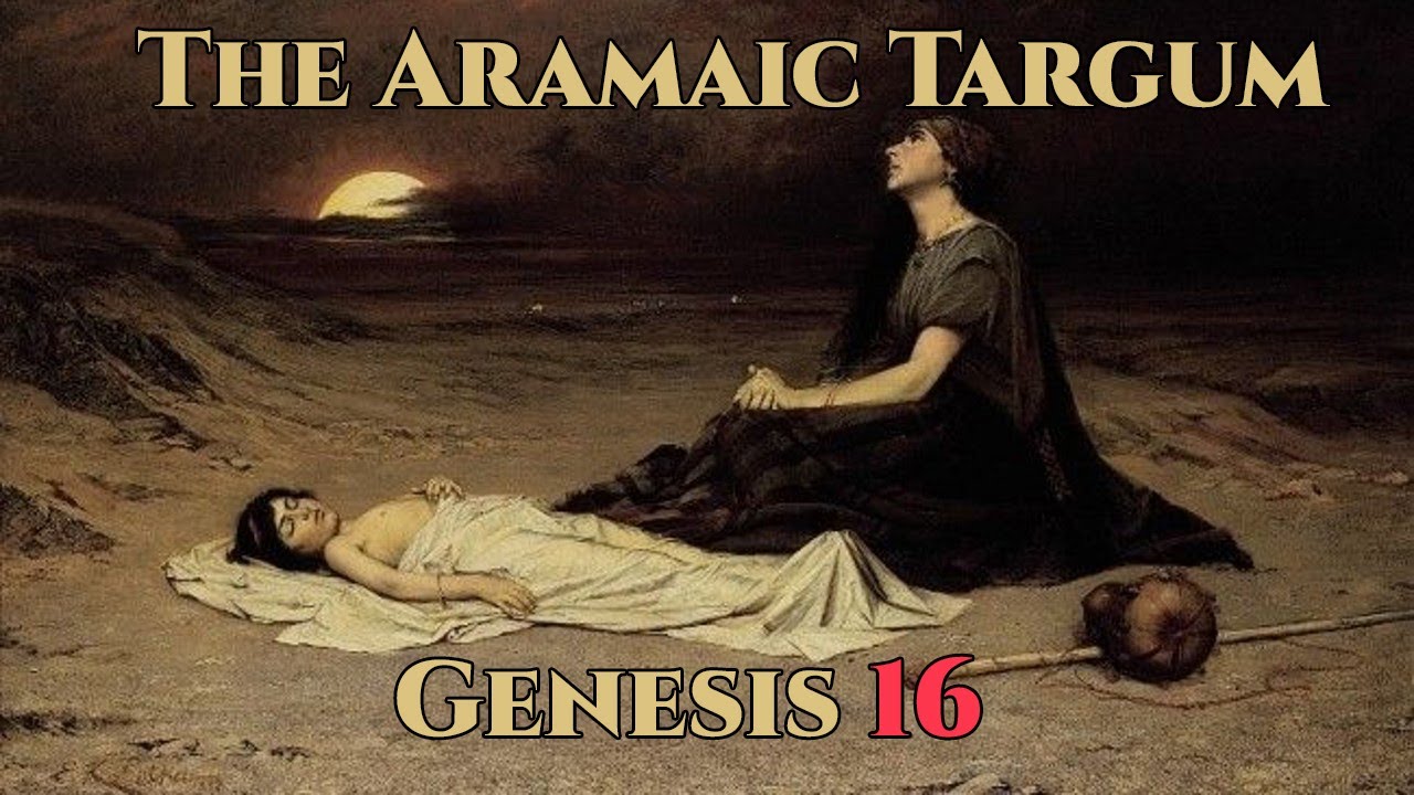 the-aramaic-targum-genesis-16-the-meaning-of-el-shaddai-hagar-and