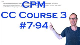 CPM CC Course 3 Chapter 7 Problem 94