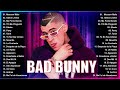 BAD BUNNY - Las Mejores Canciones Solo Exitos 🧡🧡🧡