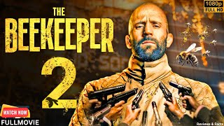The Beekeeper 2 Full Movie (2025) Watch Now