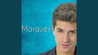 Video thumbnail of "Marqués - Por Ti Seré"