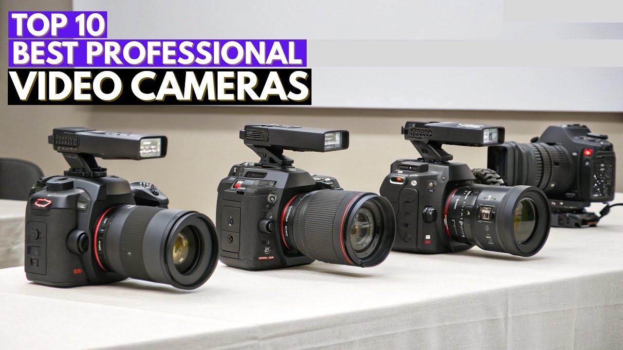 Top 10 Best Professional Video Cameras in 2026 - Capture Cinematic ...