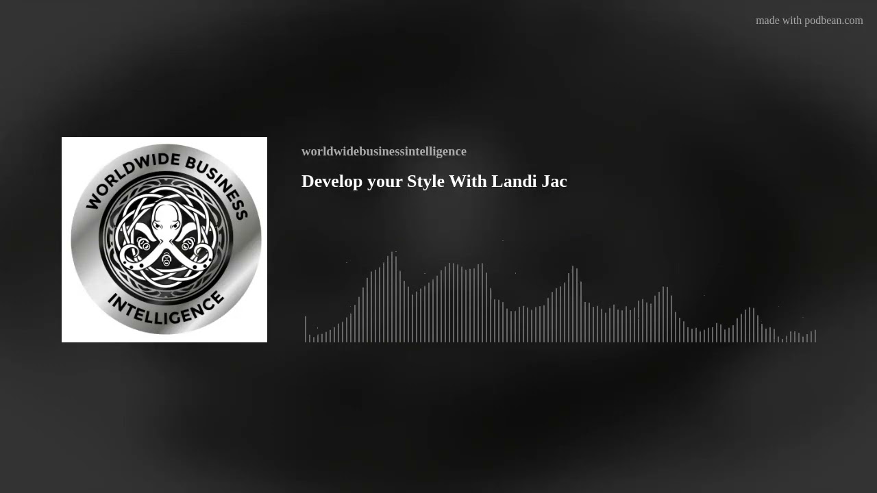 Develop your Style With Landi Jac