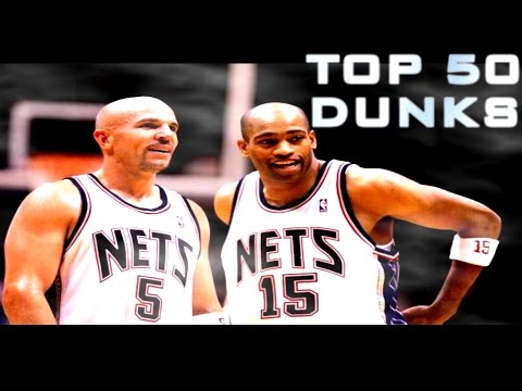 TOP 50 Jason KIDD To Vince CARTER DUNKS