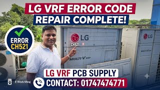 LG ac VRF Error Code CH522 CH1042 CH521CH621 CH622 ch572 ch411ch412 PCB Repair 01747474771Bangladesh