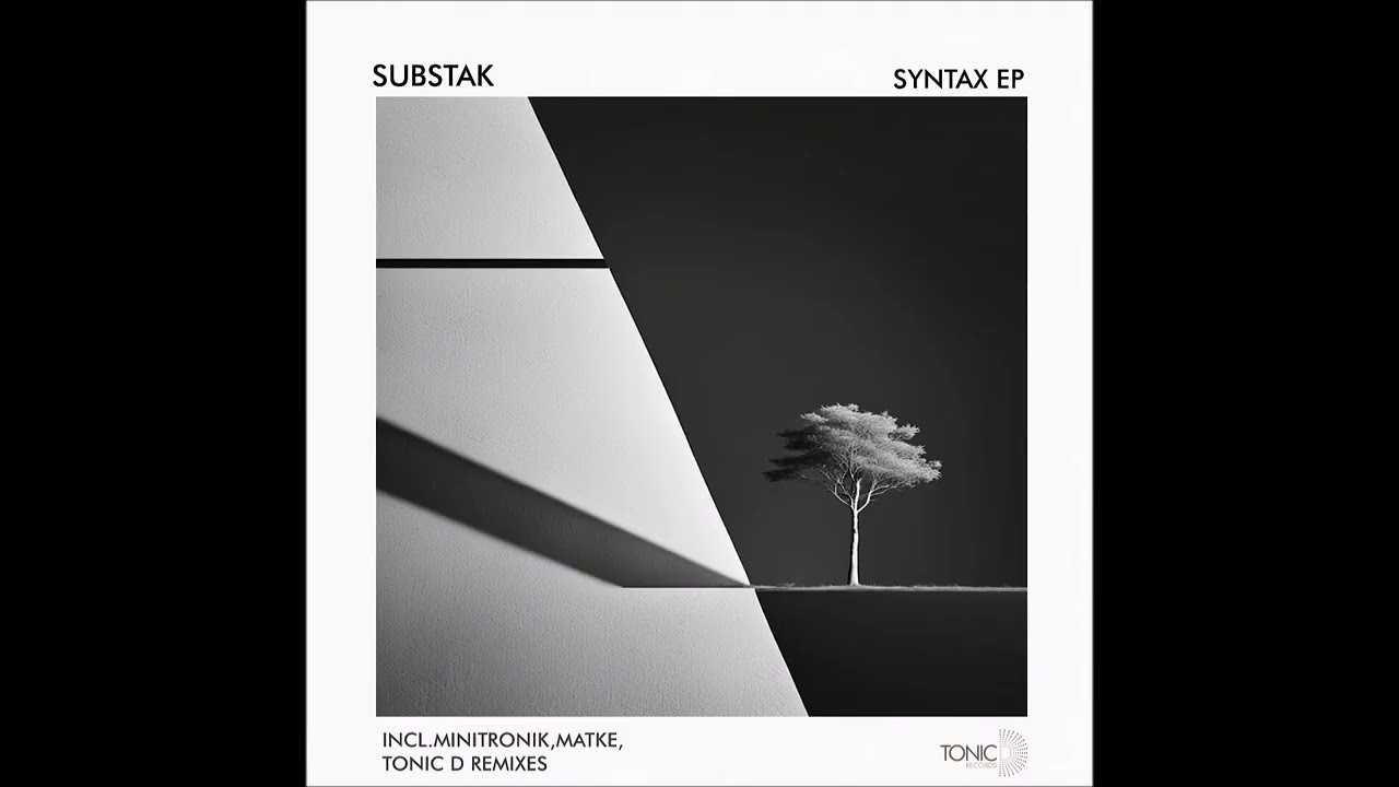 Substak - Syntax (Tonic D Remix)