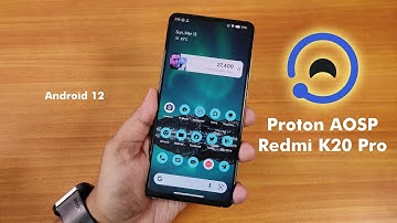 Proton AOSP/Project Zephyrus 12.4.1 On Redmi K20 Pro || Android 12