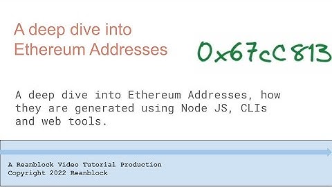 A deep dive into Ethereum Addresses