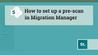 How to run a pre-scan using the SharePoint Migration Manager