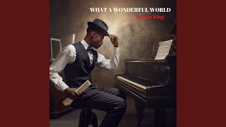 What a Wonderful World - Denise King