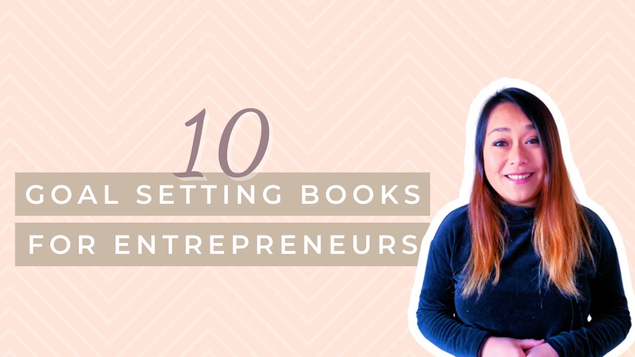 10 Goal Setting Books 2021 How to Achieve Your Goals & Personal