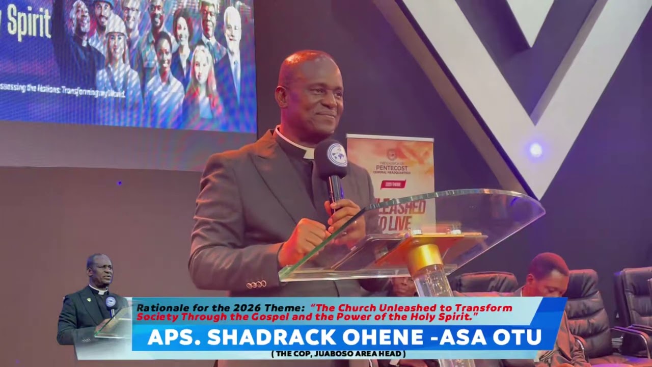 🚨 BREAKING: Rationale of the 2026  theme of the Church of Pentecost by Aps. Shadrack Ohene- Asa Oto