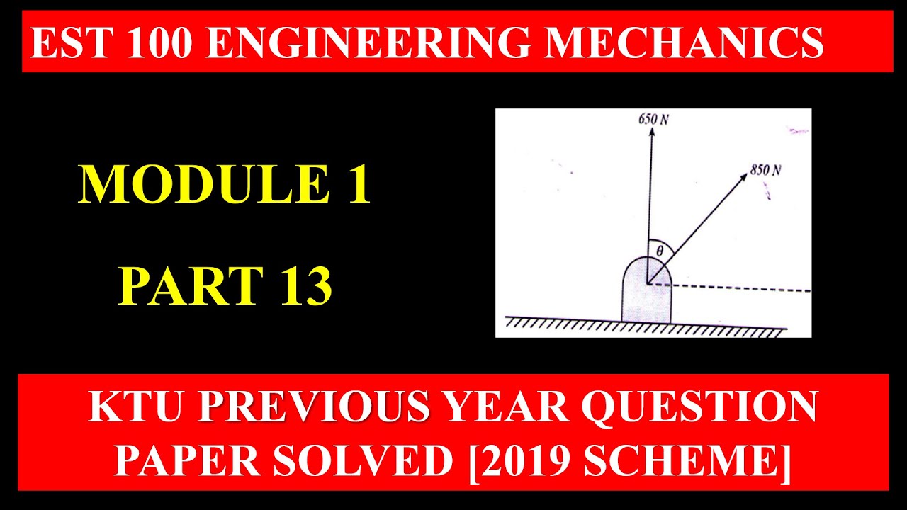 KTU Engineering Mechanics | module 1 | Previous University Question ...