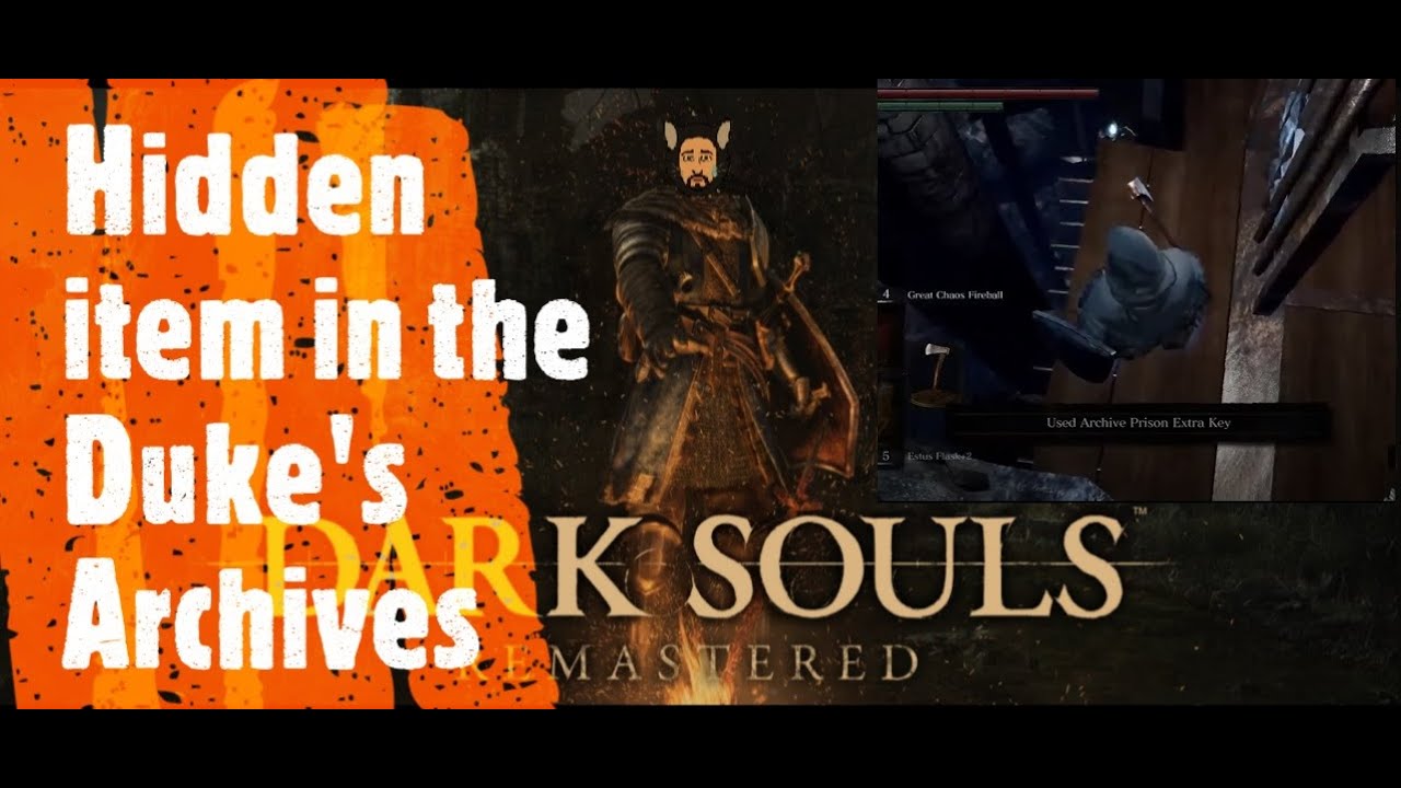 Dark Souls Remastered [Hidden item in the Duke's Archives]