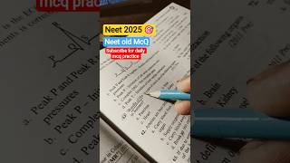 neet old McQ practice 🎯✨🫂. #NEET2025#NEETPreparation#NEETExam#NEETAspirants#NEETTips