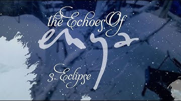 "THE ECHOES OF ENYA" Track 3. Eclipse