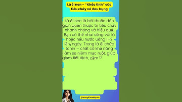 Lá ỔI Non Khắc Tinh Của tiêu Chảy Và Đau Bụng