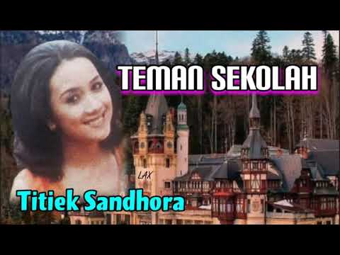 TEMAN SEKOLAH - Titiek Sandhora
