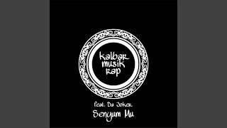 Senyum Mu (feat. Da Joker)