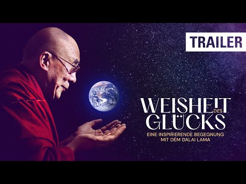 Weisheit des Glücks | Offizieller Trailer | Ab 07.November im Kino