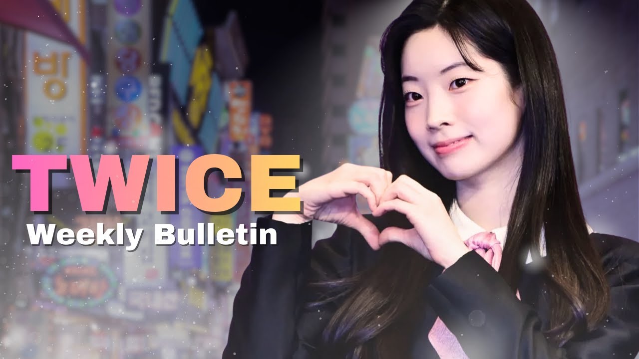 Actress Dahyun Achieves Success AGAIN | TWICE Weekly Bulletin 7