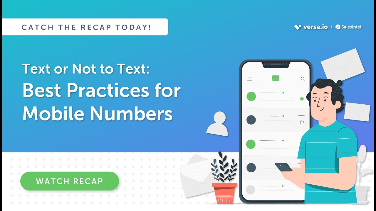 Text or Not to Text: Best Practices for Mobile Numbers