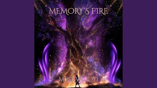 Memory's Fire
