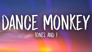 Video voorbeeld van "Tones and I - Dance Monkey (Lyrics)"