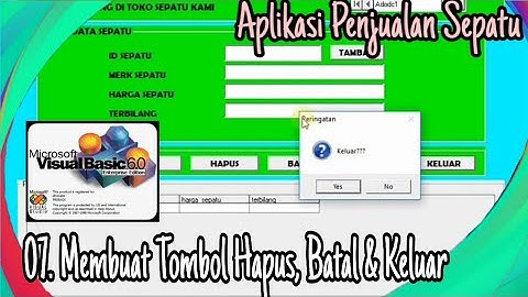 VB6 - 07. Membuat Tombol Hapus, Batal & Keluar | Aplikasi Penjualan Sepatu | dhiika04