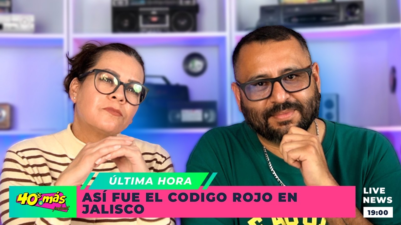 Ese día en Jalisco que nadie entendía qué estaba pasando | Episodio 15 | 40’s & Más Podcast