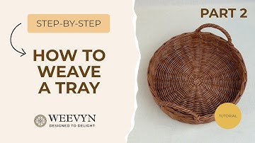 How To Weave A Paper Vine Tray - Part 2: Walls And Handles | Tray Weaving Tutorial