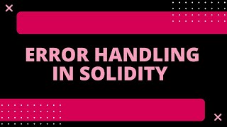 Error Handling In Solidity | Ronak Doshi