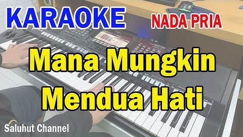 MANA MUNGKIN MENDUA HATI ll KARAOKE NOSTALGIA ll PAET ll NADA PRIA CIS=DO