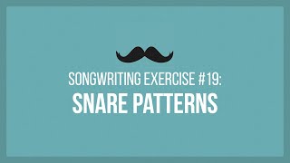 Snare Patterns | The Songwriting Decks