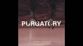 Mert Duran-Purgatory
