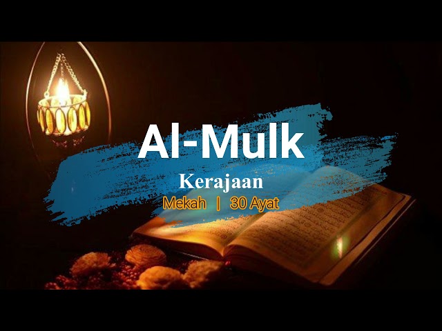 Surah Al-Mulk S067 (Terjemahan Audio Bahasa Melayu) class=