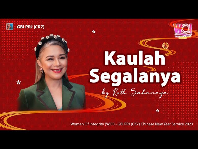 Ruth Sahanaya - Kaulah Segalanya class=