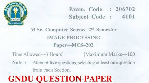 Gndu MSc Computer Science 2nd Semester Image Processing Question Paper || MSc 2nd Semester Paper