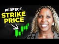 How To Find The Perfect Strike Price In 30 Seconds