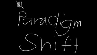 paradigm shift