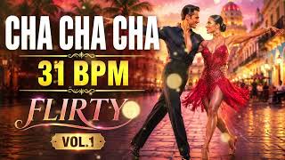 CHA CHA CHA 31 BPM – FLIRTY VOL.1 | 20-Min Continuous Dance Music screenshot 5