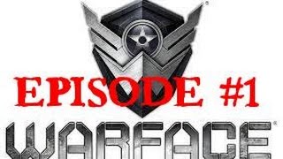 Warface - Episode 1 - FUN FREE GAME